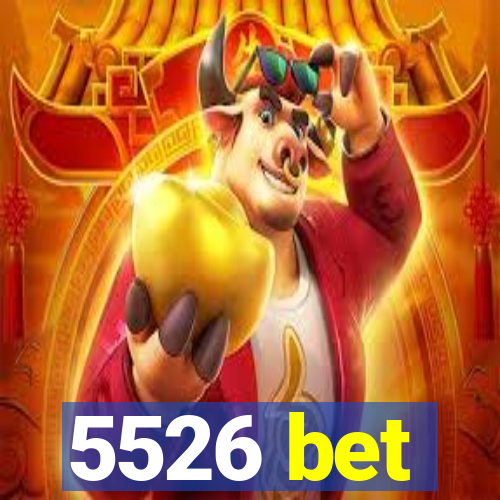 5526 bet